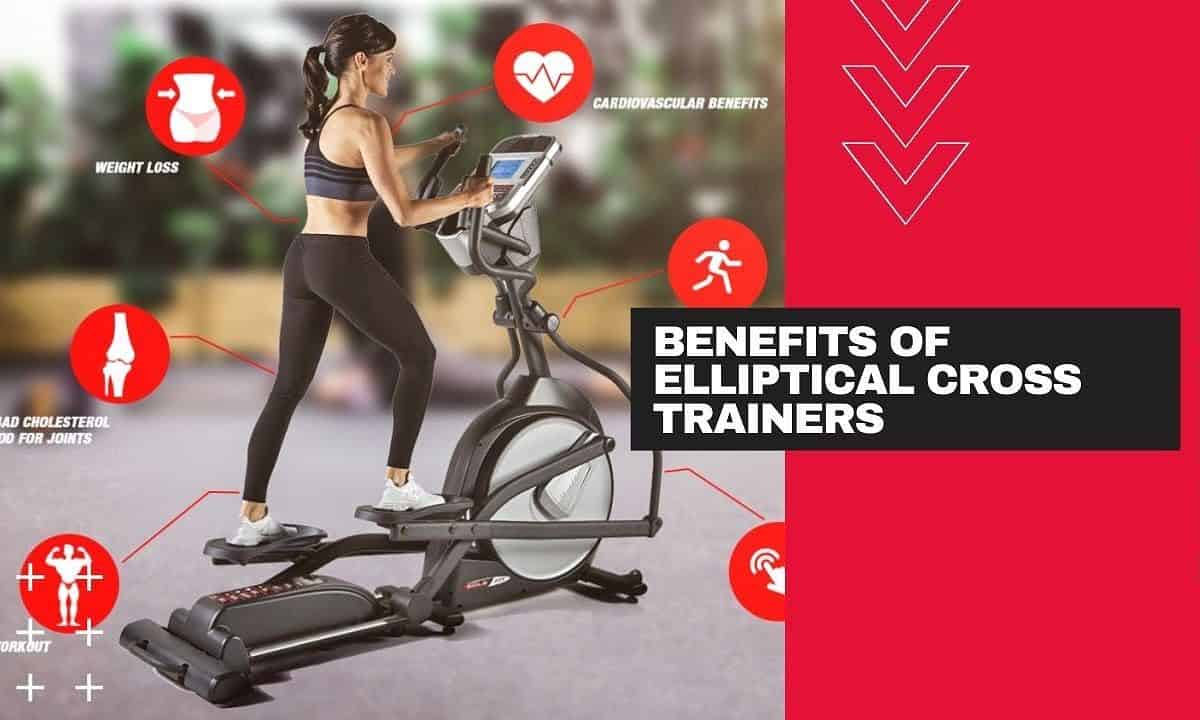 Benefits of Elliptical Cross Trainers