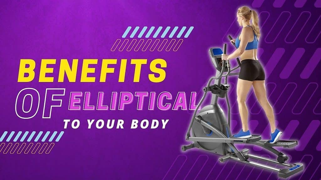Benefits of Using an Elliptical
