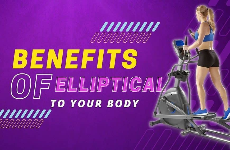 Benefits of Using an Elliptical
