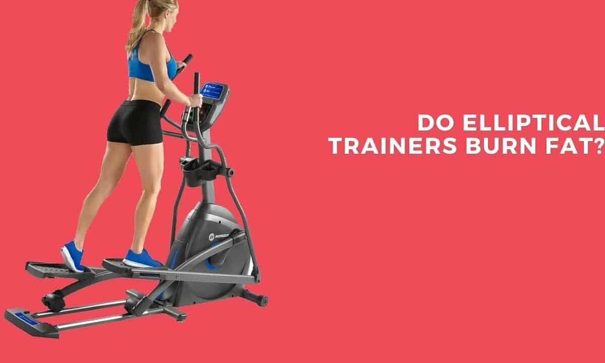 Do Elliptical Trainers Burn Fat?